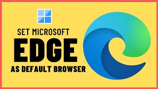 how to set microsoft edge as default browser in windows 11