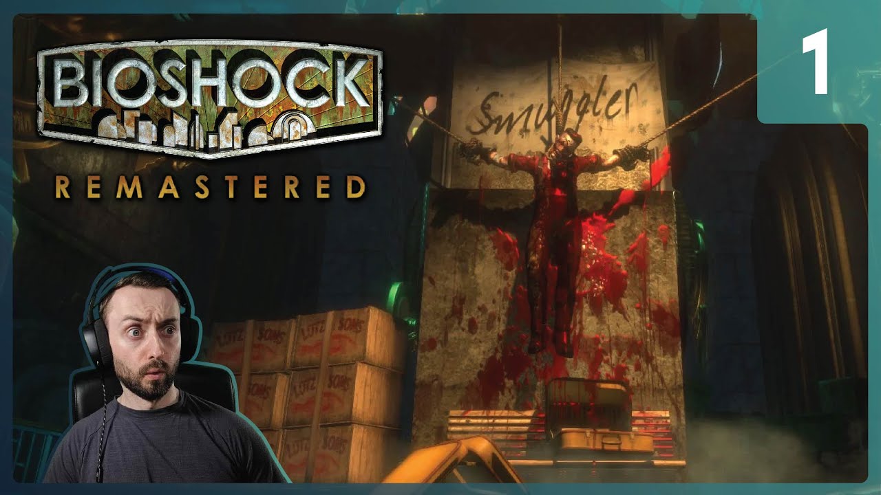 WELCOME TO RAPTURE | Bioshock Remastered | Gameplay Walkthrough (PART 1 ...