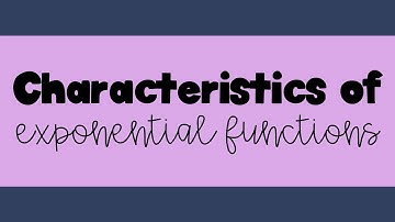 Characteristics of Exponential Functions