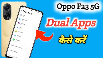Oppo f23 App Clone & Dual App Setting Kaise On Kare // How To Dual App Setting On Oppo f23
