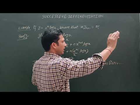 B.Sc maths, successive differentiation  ( if = x ^n logx )  show that x ( y)n+1 = n!