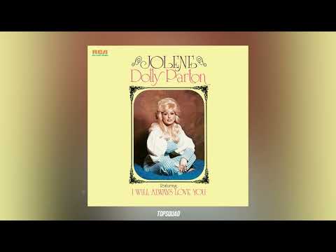 Dolly Parton - I Will Always Love You