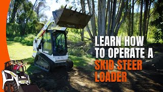 Learn How to Operate a Skid Steer Loader