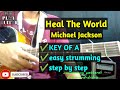 Heal The World by Michael Jackson guitar tutorial - KEY OF A