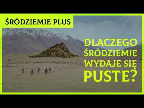 Dlaczego Śródziemie Wydaje Się Puste? Problem Realizmu w Fantastyce [Śródziemie Plus]