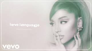 love language by ariana grande | outro - extended edit