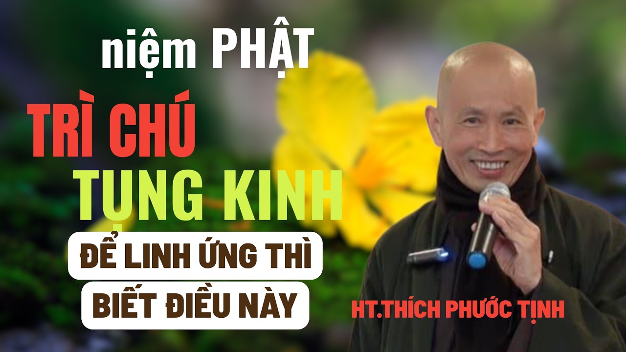 NÀO LÀ NIỆM PHẬT, TRÌ CHÚ, TỤNG KINH NHƯNG PHÁP AN TÂM CHỈ CÓ MỘT | HT Thích Phước Tịnh giảng