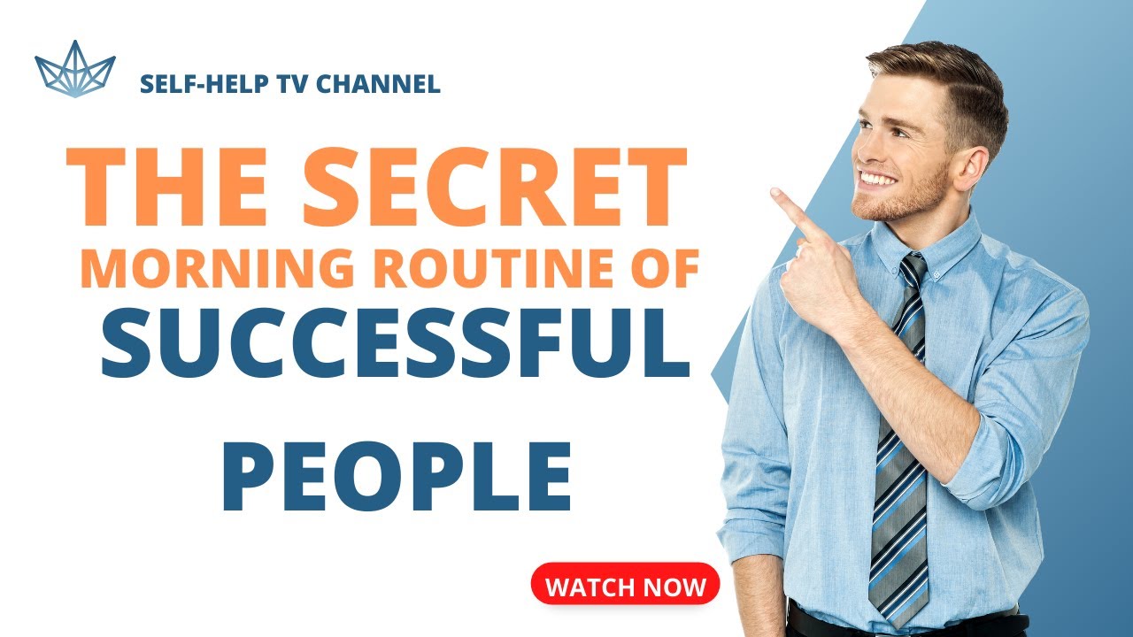 The Secret Morning Routine of Successful People - YouTube