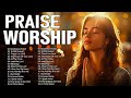 🔴Best Morning Worship Songs Of All Time || 2 Hours Nonstop Deep Christian Worship Songs 2024