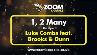Luke Combs Feat Brooks U0026 Dunn  1 2 Many  Karaoke Version From Zoom Karaoke