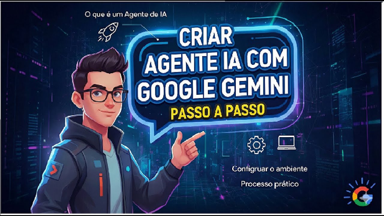 Como Criar um Agente de IA com Google Gemini (Tutorial Completo) - YouTube