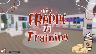 Frappé V4 Training #1 | LR POV