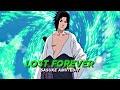 Sasuke - Lost Forever「AMV/EDIT」
