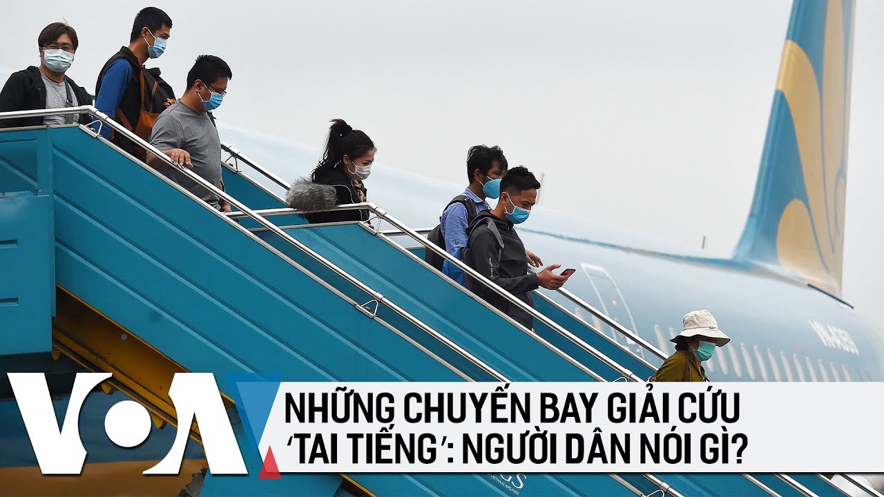 Những chuyến bay giải cứu ‘tai tiếng’: Người dân nói gì? | VOA Tiếng Việt