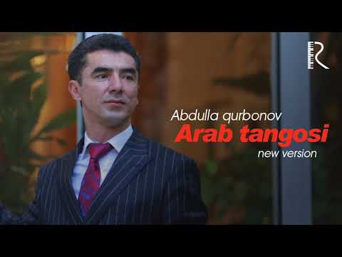 Abdulla Qurbonov - Arab Tangosi