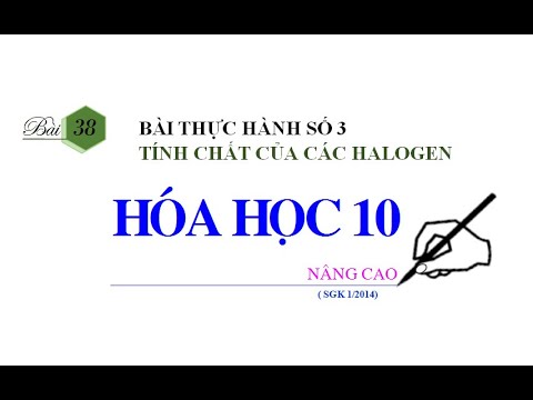 Video Bài 38 - Bài Thực Hành Số 3 - Tính Chất Của Các... - youtube
