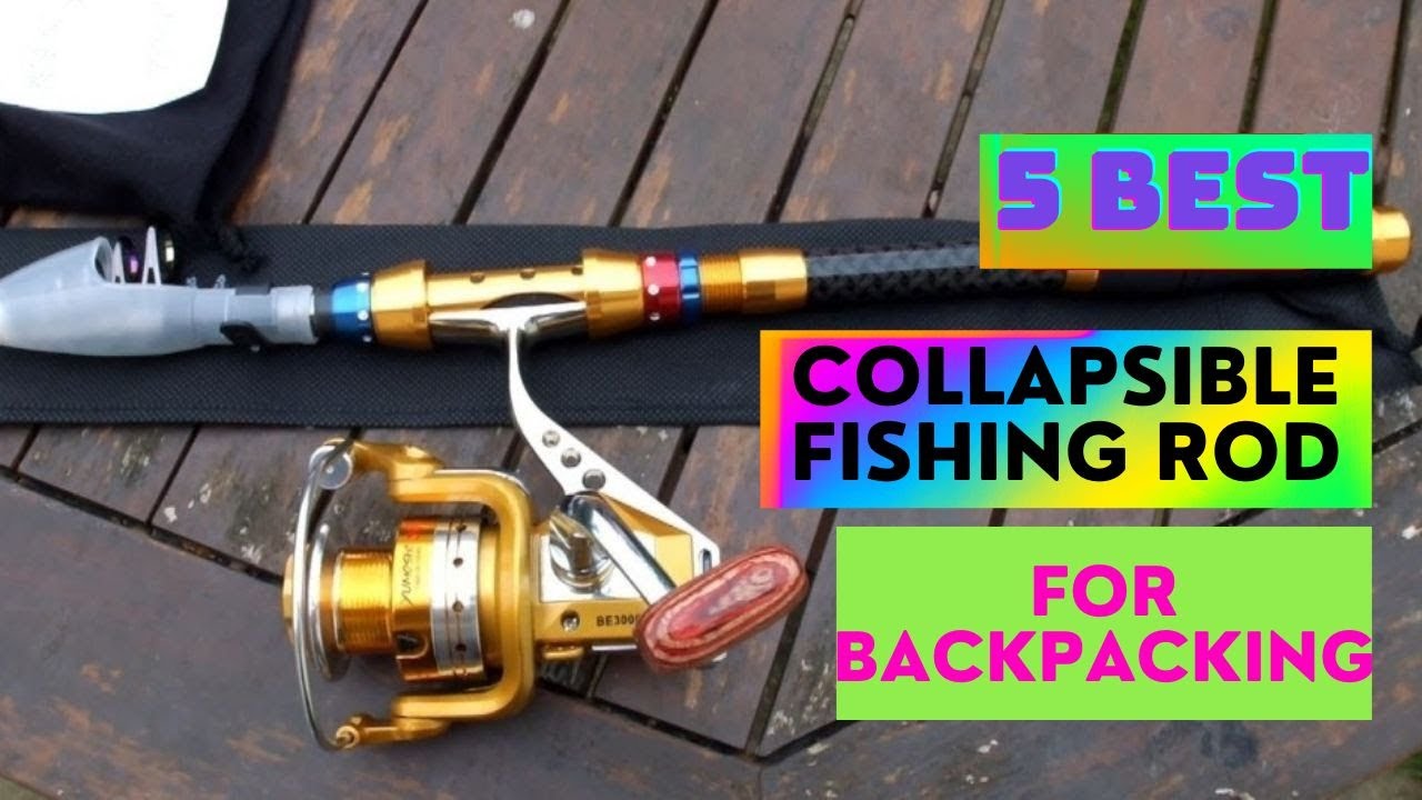 ✓ 6: Best collapsible fishing rod for backpacking In 2022 