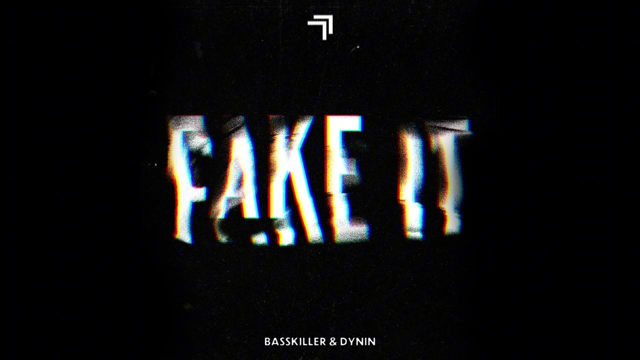 Watch Basskiller & Dynin - Fake It (Official Video) on YouTube Watch Basskiller & Dynin - Fake It (Official Video) on YouTube