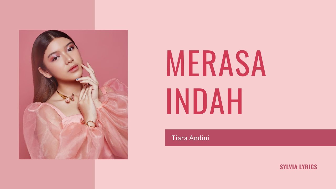 Lirik Merasa Indah Tiara Andini - YouTube