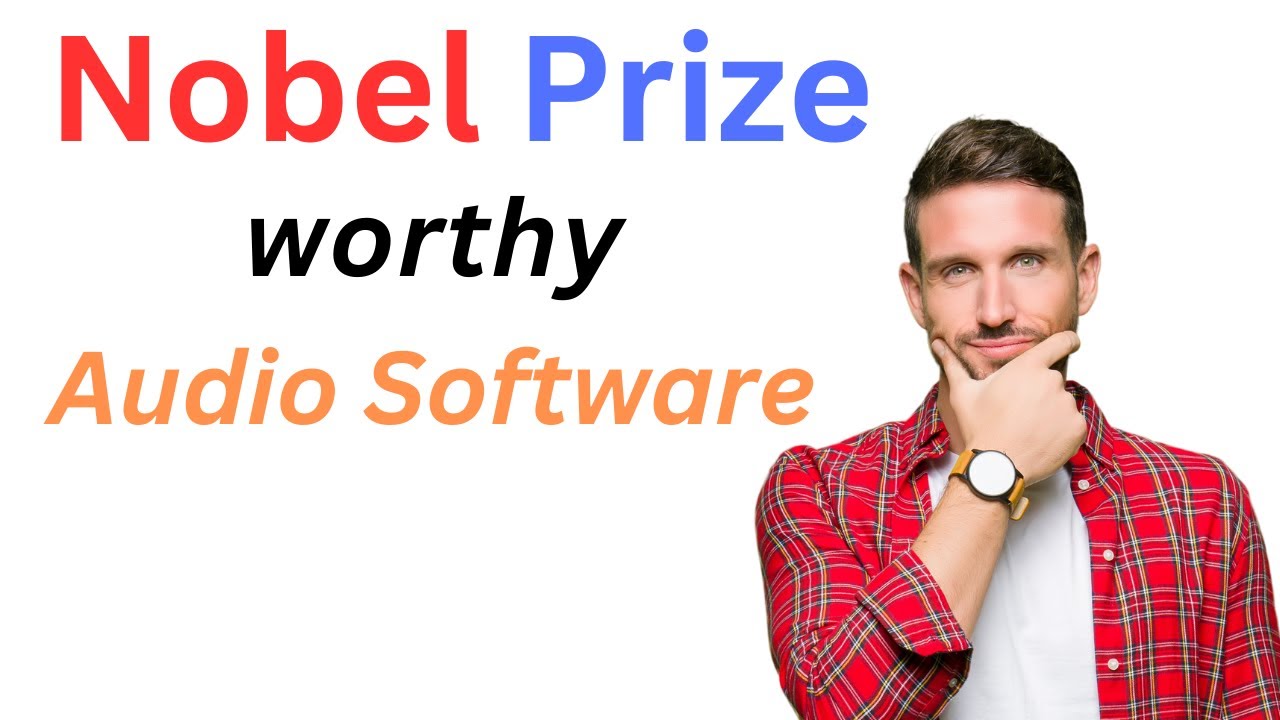 The best professional Audio editing software that people want to give Nobel?