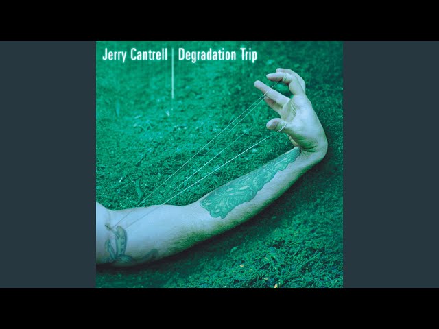 Jerry Cantrell - Mother's Spinning in Her Grave