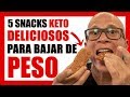 5 SNACKS KETO para Comer Rico y Bajar de Peso Rápidamente  🔥 [Dieta Cetogenica]