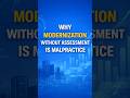 Why Modernization Without Assessment Is Malpractice