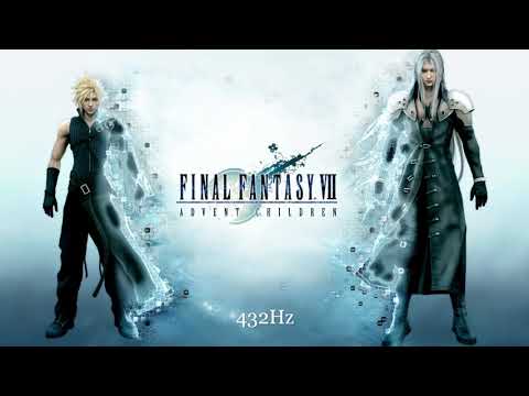 Final Fantasy VII Advent Children - One Winged Angel (432Hz)