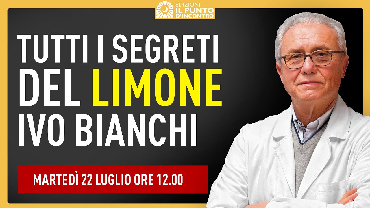 Tutti i segreti del limone - Dottor Ivo Bianchi
