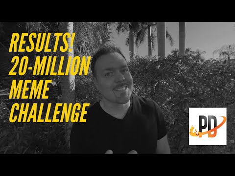 RESULTS! 20-Million Meme Challenge