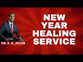 Healing Word - New Year Healing Service with Dr. K. N. Jacob