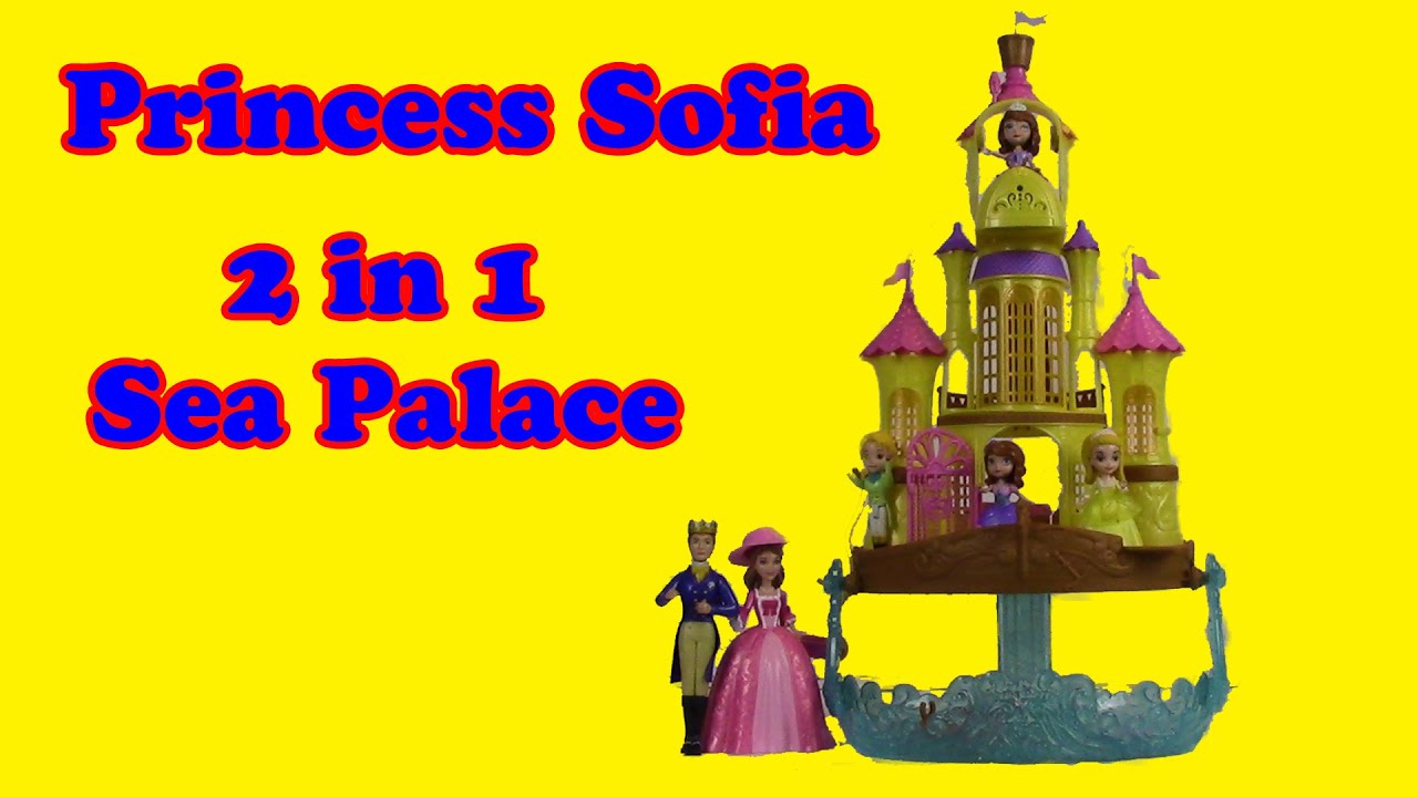 Princess Sofia the First 2 in 1 Sea Palace Play Set - YouTube