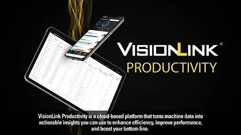 VisionLink® Productivity -  Machine and Jobsite Data at Your Fingertips