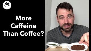 More Caffeine Than Coffee Yt