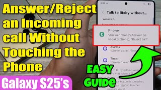 Galaxy S25/S25 /Ultra: Cara Menjawab/Menolak Panggilan Masuk Tanpa Menyentuh Ponsel