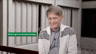 Greg Utesch, MD Retires from Anesthesiology | McFarland Clinic