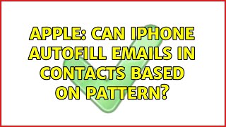 Apple: Can iPhone autofill emails in contacts based on pattern?