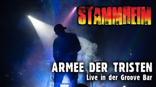 STAMMHEIM - Armee der Tristen (Live Groove Bar)