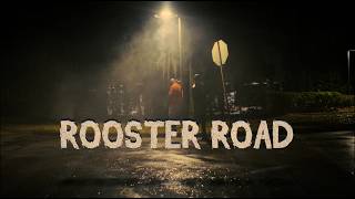Famous Rooster Road - Official Trailer Profile