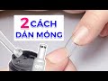 Tìm Hiểu 2 Cách Dán Móng Tay Giả Phổ Biến - ANALIA Nails