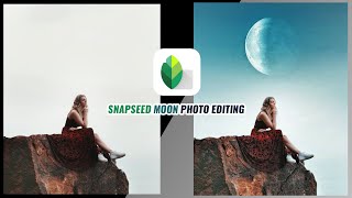 Snapseed moon 🌜 photo Editing |Snapseed Background Change | Snapseed Edit Tutorial