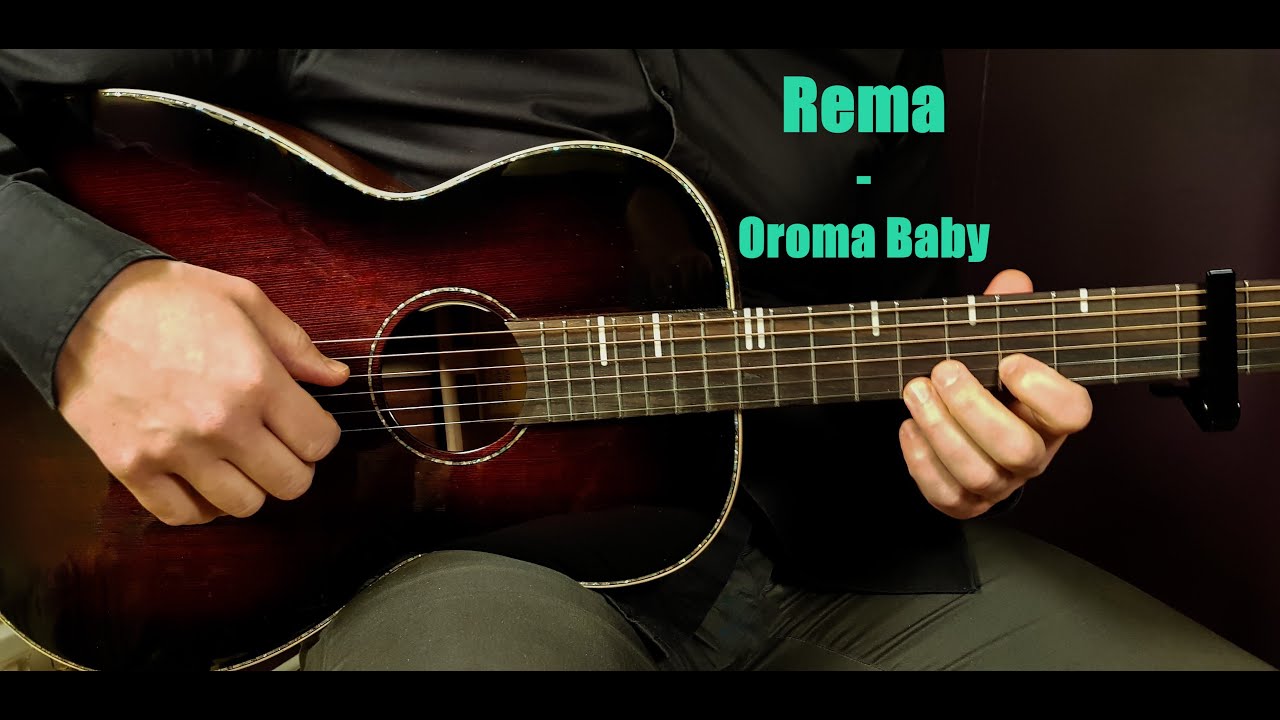 How to play REMA OROMA BABY Acoustic Guitar Lesson Tutorial YouTube