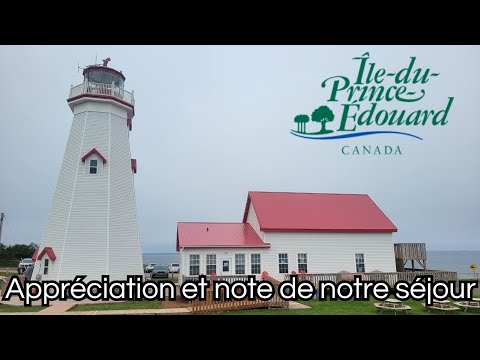 Appréciation et note de notre séjour à l'île du prince édouard #Vacances  #stanhope  #p.e.i