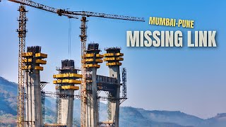 Mumbai Pune Missing Link Project Progress I March 2024 Update | Connecting Mumbai and Pune