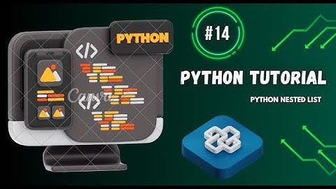 [#14] "Python Nested Lists Explained | Learn with Examples & Best Practices" | #ITHW