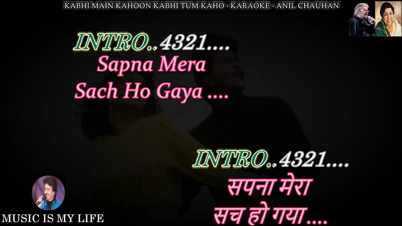Kabhi Main Kahoon Kabhi Tum Kaho Karaoke With Scrolling Lyrics Eng. & हिंदी Kabhi Main Kahoon Kabhi Tum Kaho Karaoke With Scrolling Lyrics Eng. & हिंदी
