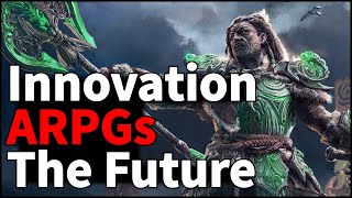 Innovation In ARPGs