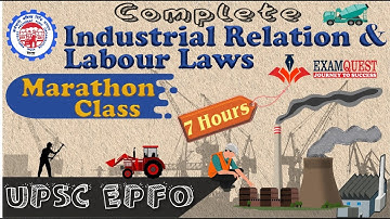 Marathon Class | Industrial Relations and Labour Laws for UPSC EPFO | Code on Social Security 2020