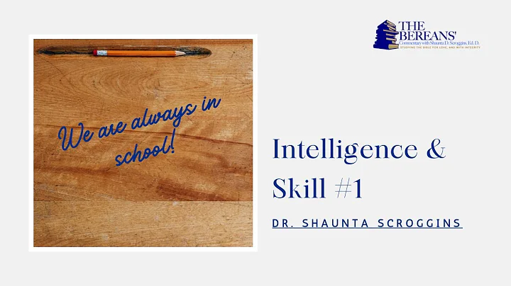 Intelligence & Skill #1