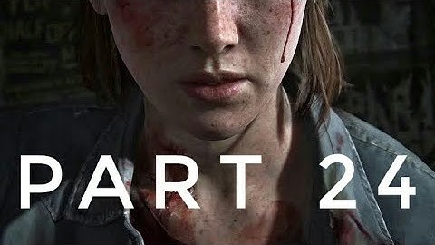 The Last of Us™ Part II WALKTHROUGH GAMEPLAY PART 24  #LASTOFUS2 #Trending  #MD4KGAMING
